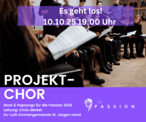 Der Projektchor für "die Passion 2026" in Horst