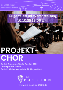 Die Passion 26 mit dem Projektchor in Horst